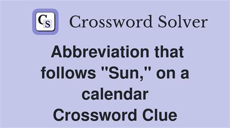 calendar abbreviation crossword clue